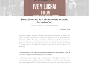 Entrevista sobre “El círculo cercano de Stalin” a Antonio Fernández Ortiz, por Miguel Riera